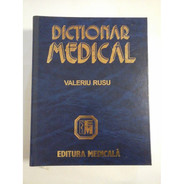DICTIONAR MEDICAL - Valeriu Rusu